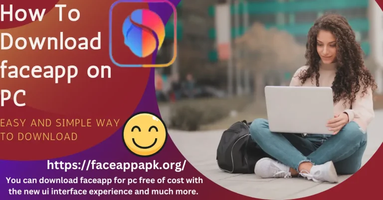 FEATURED IMAGE HOW TO DOWNLOAD FACEAPP ON PC